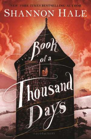 Book of a Thousand Days de Shannon Hale