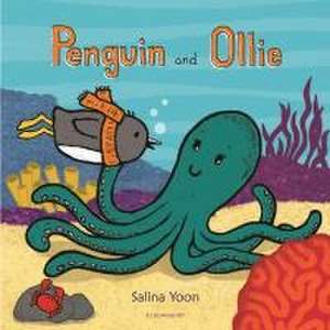 Penguin and Ollie de Salina Yoon