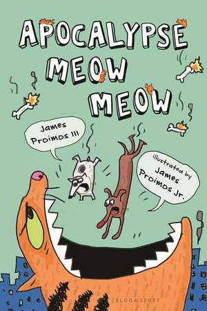 Apocalypse Meow Meow de James Proimos