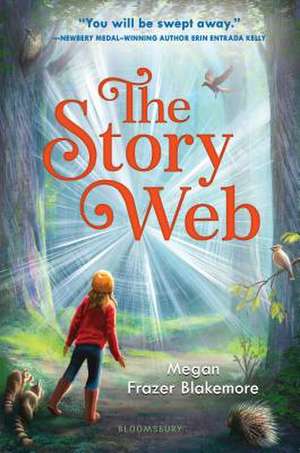 The Story Web de Megan Frazer Blakemore