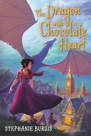 The Dragon with a Chocolate Heart de Stephanie Burgis