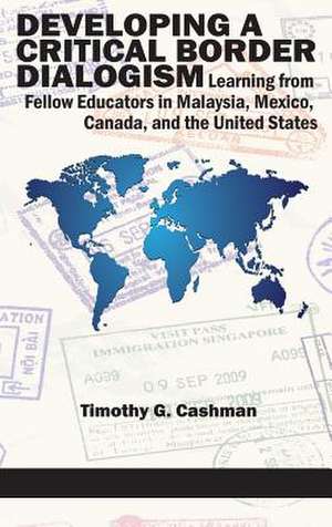 Developing a Critical Border Dialogism de Timothy G. Cashman