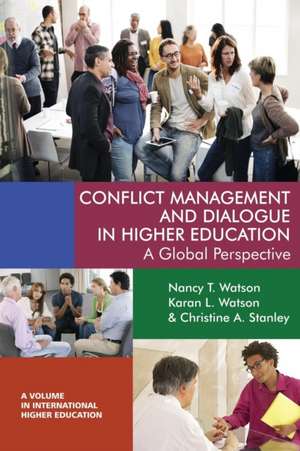 Conflict Management and Dialogue in Higher Education de Christine A. Stanley