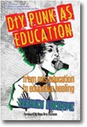 DIY Punk as Education de Rebekah Cordova