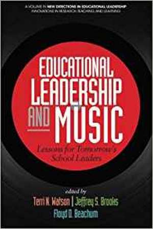 Educational Leadership and Music de Floyd D. Beachum