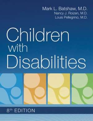 Children with Disabilities de Mark Batshaw