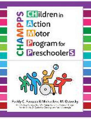 Children in Action Motor Program for Preschoolers (Champps) de Paddy C. Favazza