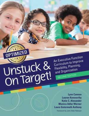 Unstuck and on Target! de Lynn Cannon