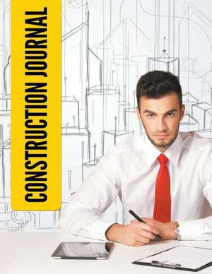 Construction Journal de Speedy Publishing LLC