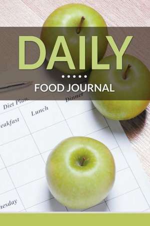 Daily Food Journal de Speedy Publishing LLC