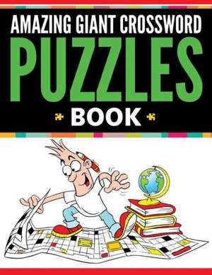 Amazing Giant Crossword Puzzle Book de Speedy Publishing LLC