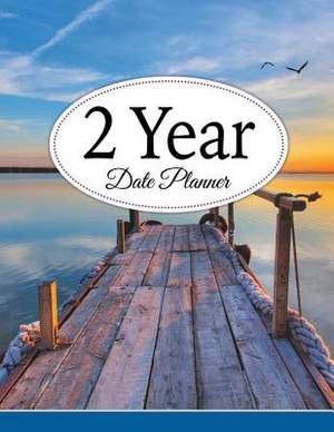 2 Year Date Planner de Speedy Publishing LLC