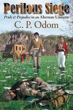 Perilous Siege de C. P. Odom