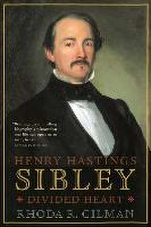 Henry Hastings Sibley de Rhoda R. Gilman