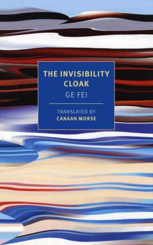 The Invisibility Cloak de Ge Fei