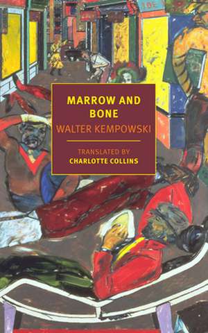 Marrow and Bone de Walter Kempowski