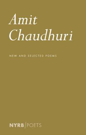 Sweet Shop: New and Selected Poems, 1985-2023 de Amit Chaudhuri