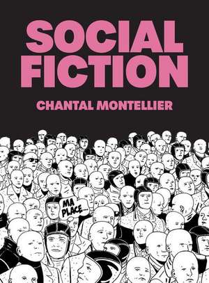 Social Fiction de Chantal Montellier