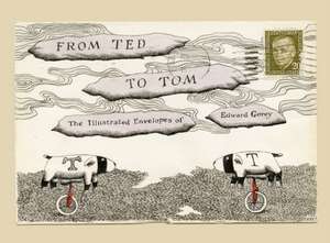 From Ted to Tom de Edward Gorey