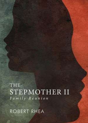 The Stepmother II de Robert Rhea