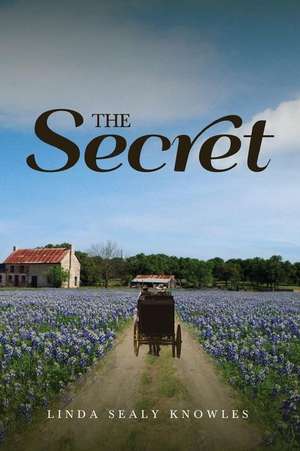 The Secret de Linda Sealy Knowles