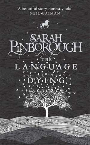 The Language of Dying de Sarah Pinborough