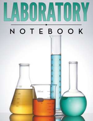 Laboratory Notebook de Speedy Publishing LLC