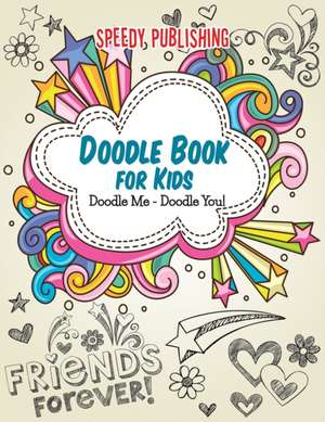 Doodle Book For Kids de Speedy Publishing Llc