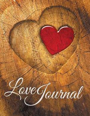 Love Journal de Speedy Publishing LLC