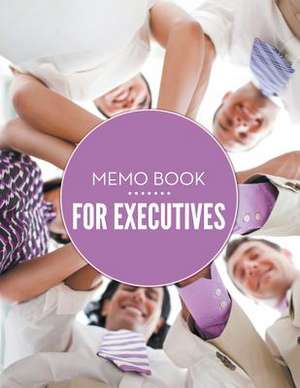 Memo Book for Executives: Coloring Fun de Speedy Publishing LLC