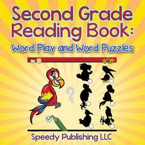 Second Grade Reading Book de Speedy Publishing LLC