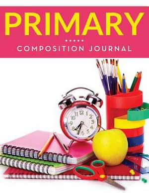 Primary Composition Journal de Speedy Publishing Llc