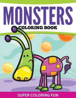 Monsters Coloring Book de Speedy Publishing Llc