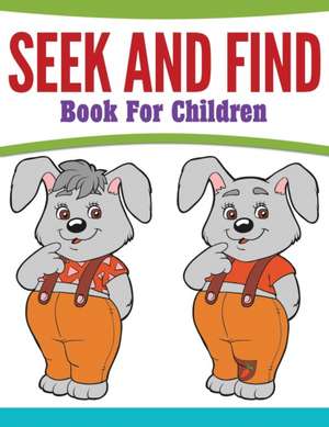 Seek And Find Book For Children de Speedy Publishing Llc