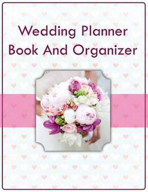 Wedding Planner Book and Organizer: Ciao! de Speedy Publishing LLC