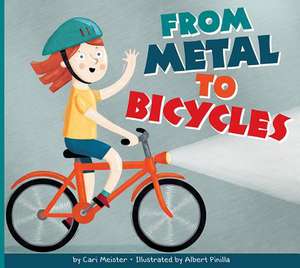 From Metal to Bicycles de Cari Meister