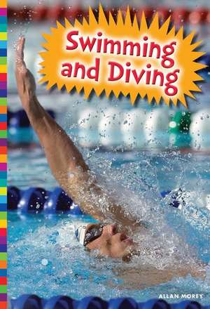 Swimming and Diving de Allan Morey