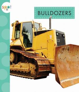 Bulldozers de Mari C. Schuh