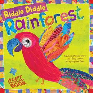 Riddle Diddle Rainforest de Diane Z Shore