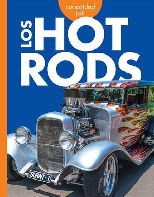 Curiosidad Por Los Hot Rods de Rachel Grack