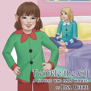 Twinkle the Elf de Lisa Beere