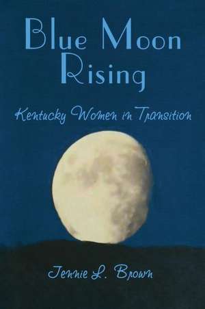 Blue Moon Rising de Jennie L. Brown