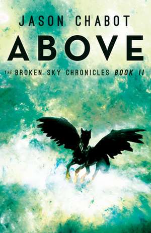Above de Jason Chabot