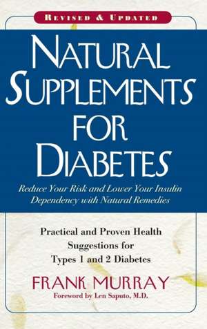 Natural Supplements for Diabetes de Frank Murray