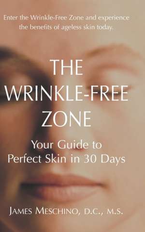 The Wrinkle-Free Zone de James P. Meschino