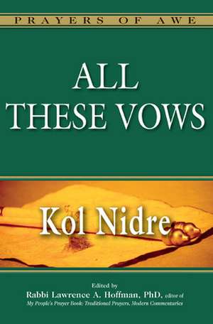All These Vows de Lawrence A. Hoffman
