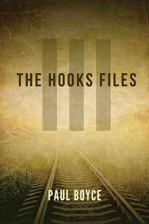 The Hooks Files III de Paul Boyce