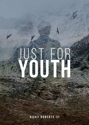 Just for Youth de Roger Protz