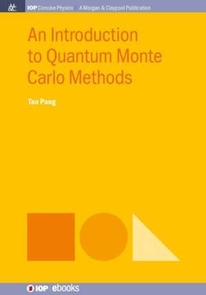 An Introduction to Quantum Monte Carlo Methods de Tao Pang