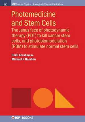 Photomedicine and Stem Cells de Heidi Abrahamse